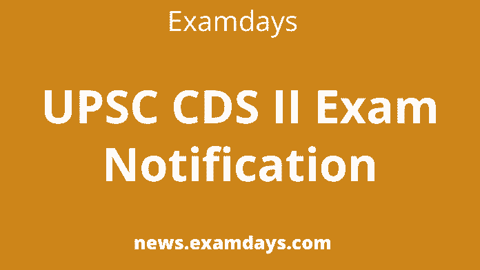 UPSC CDS II Exam Notification